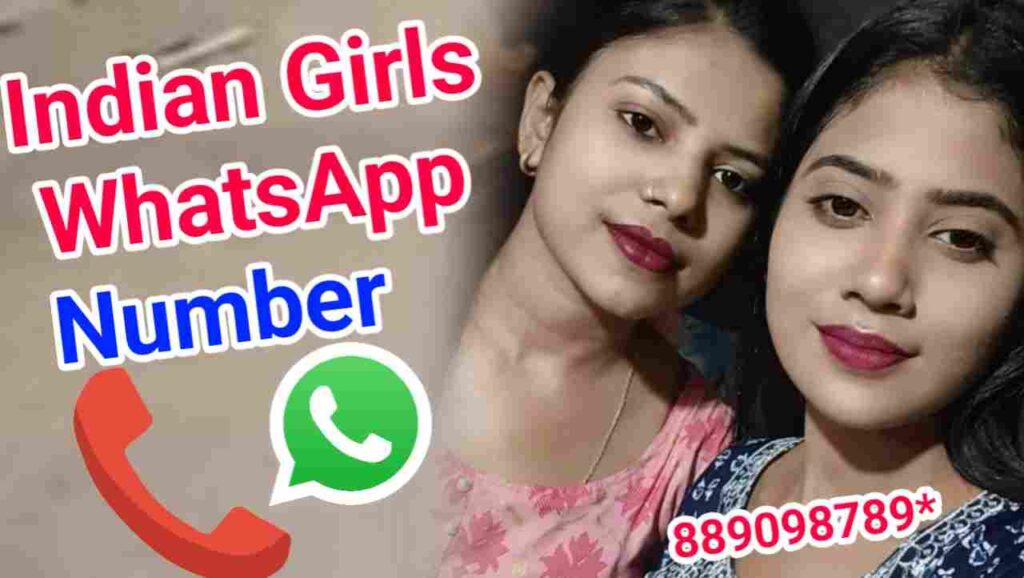 Indian Girls Number | Indian Girl Whatsapp Number
