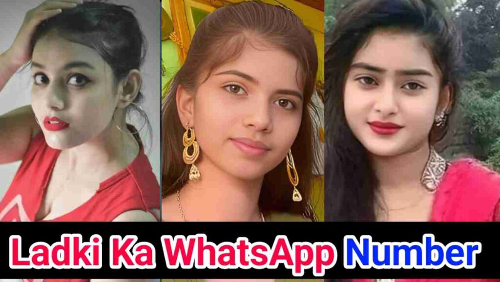 Ladki Ka Whatsapp Number | Ladkiyon Ke Mobile Number