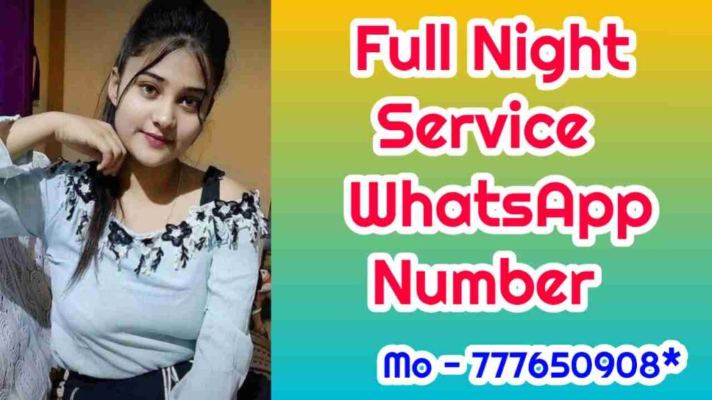 Full Night Service WhatsAppNumber | Full Night Service Near Me