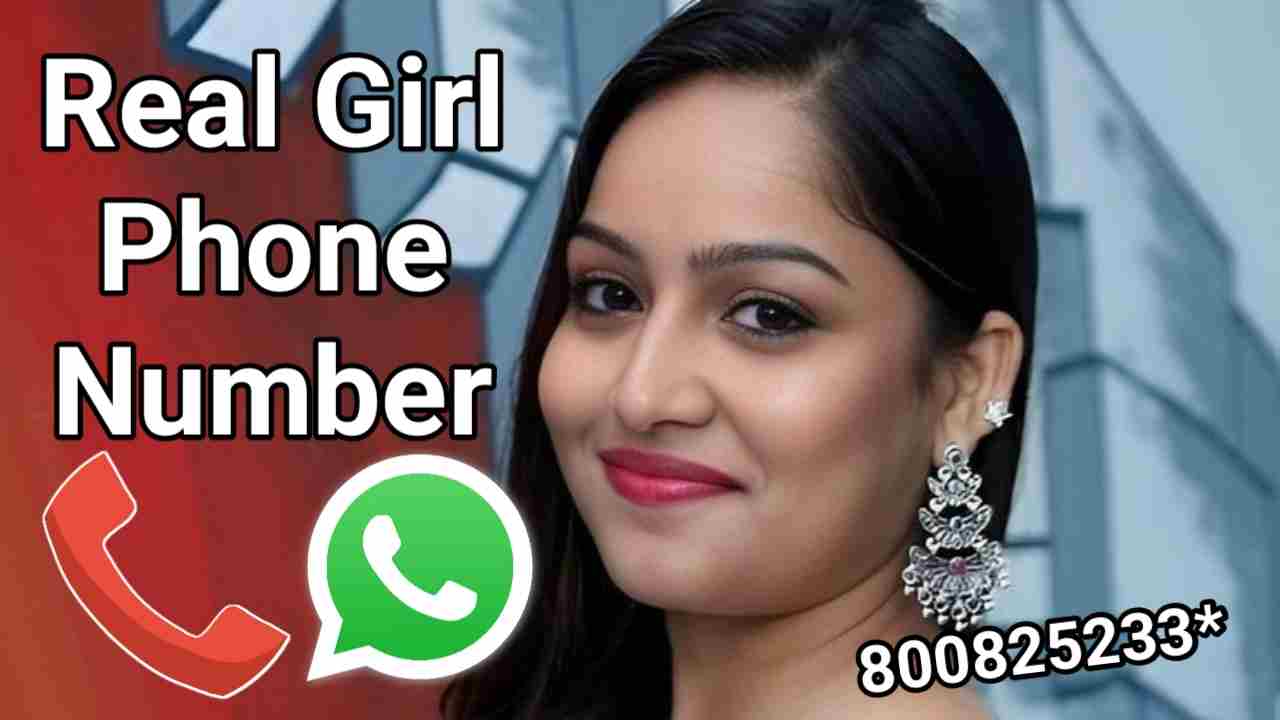 Girl Phone Number | Real Girl Phone Number