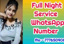 Full Night Service Whatsapp Number | Full Night Service Near Me